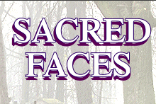 SACRED FACES