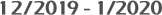 12/2019 - 1/2020
